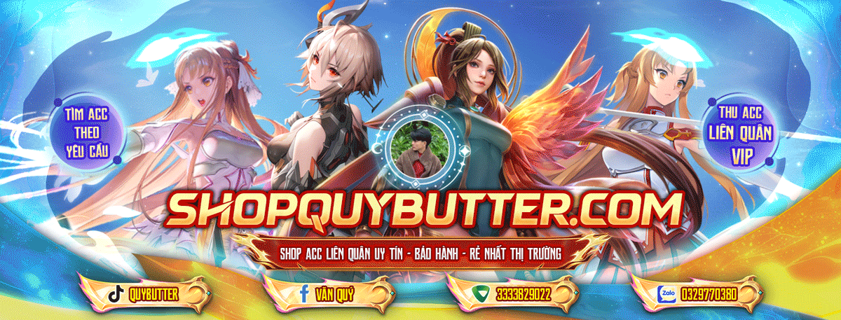 Shopquybutter.com - Shop Mua Bán Nick Liên Quân- Hơi Thở Mặt Trời - Uy Tín - Chất Lượng